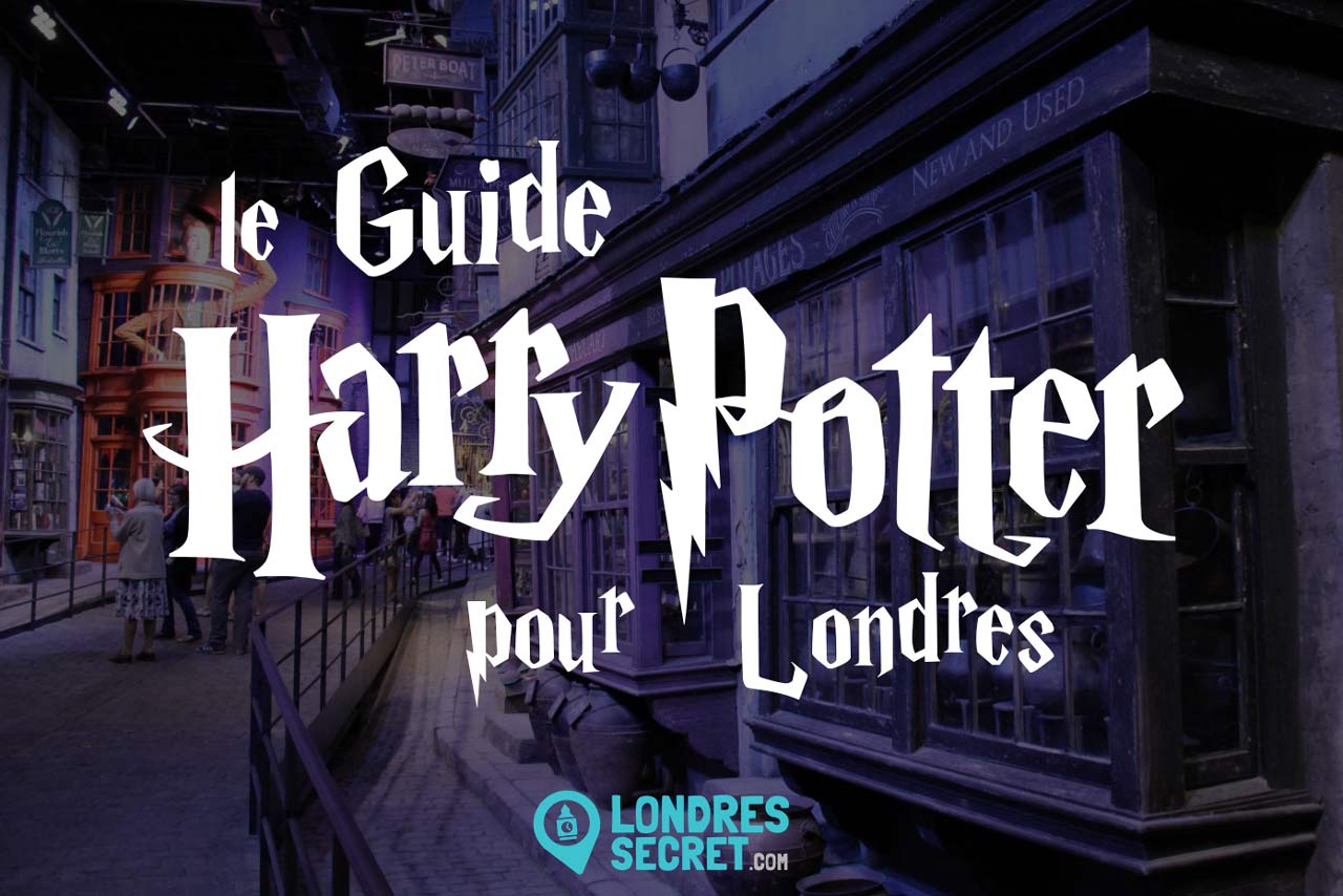 Guide Harry Potter Londres